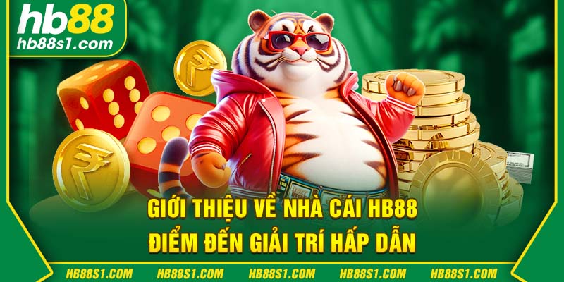 Giới thiệu về nhà cái Hb88 