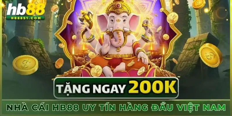 Nhà cái trực tuyến HB88 uy tín hàng đầu Việt Nam